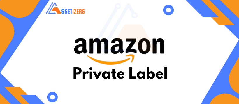 Amazon Private Label